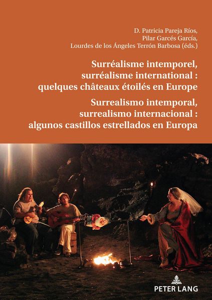 Produktbild: Surr&eacute;alisme intemporel, surr&eacute;alisme international : quelques ch&acirc;teaux &eacute;toil&eacute;s en Europe