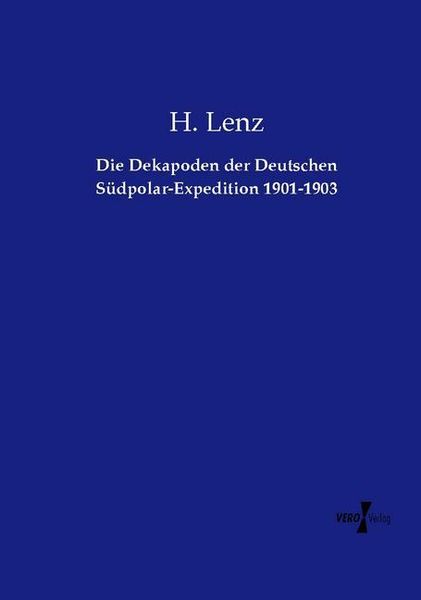 Produktbild: Die Dekapoden der Deutschen S&uuml;dpolar-Expedition 1901-1903
