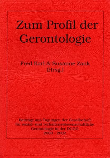 Zum Profil der Gerontologie