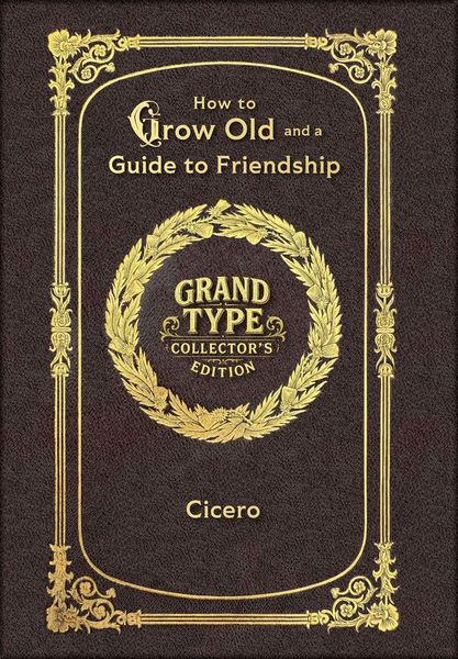 Produktbild: Large Print - How to Grow Old and a Guide to Friendship - Grand Type Collector's Edition - Matte Hardcover with Dust Jacket