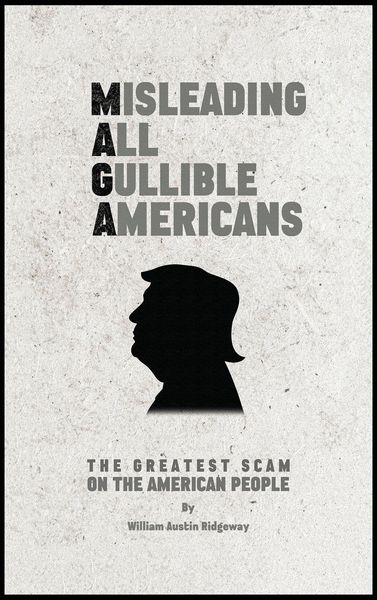 Produktbild: M A G A Misleading All Gullible Americans