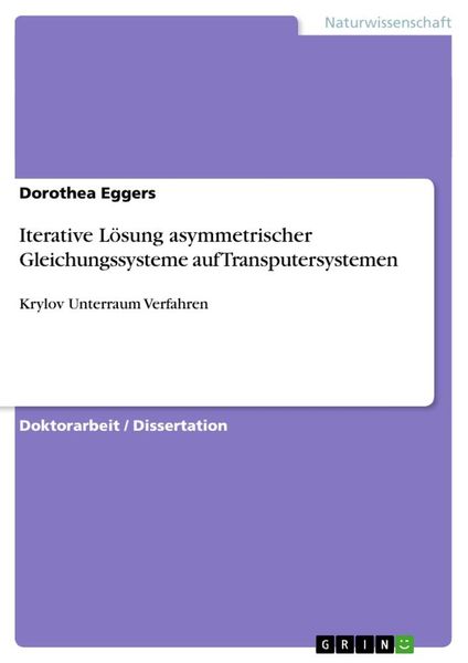 Produktbild: Iterative L&ouml;sung asymmetrischer Gleichungssysteme auf Transputersystemen