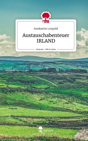 Produktbild: Austauschabenteuer IRLAND. Life is a Story - story.one