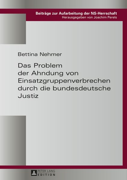 Produktbild: Das Problem der Ahndung von Einsatzgruppenverbrechen durch die bundesdeutsche Justiz