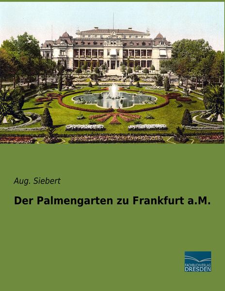 Produktbild: Der Palmengarten zu Frankfurt a.M.