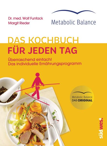 Produktbild: Metabolic Balance&reg; Das Kochbuch f&uuml;r jeden Tag (Neuausgabe)