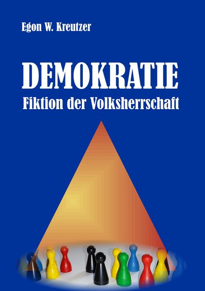 Produktbild: Demokratie - Fiktion der Volksherrschaft