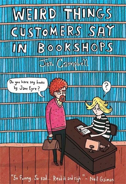 Produktbild: Weird Things Customers Say in Bookshops