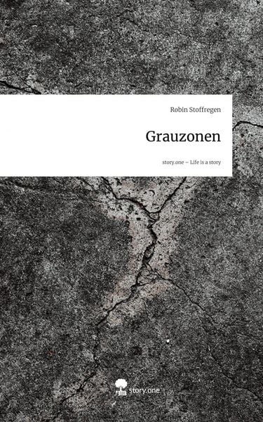 Produktbild: Grauzonen. Life is a Story - story.one