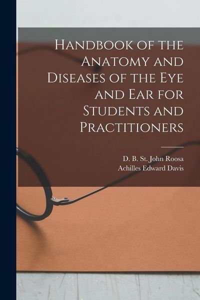 Produktbild: Handbook of the Anatomy and Diseases of the Eye and Ear for Students and Practitioners