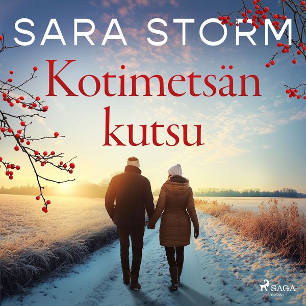 Kotimetsän kutsu - Sara Storm, Audio, 9788727275833