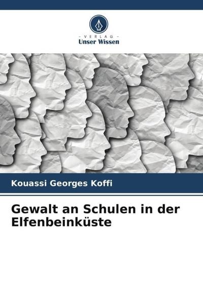 Produktbild: Gewalt an Schulen in der Elfenbeink&uuml;ste