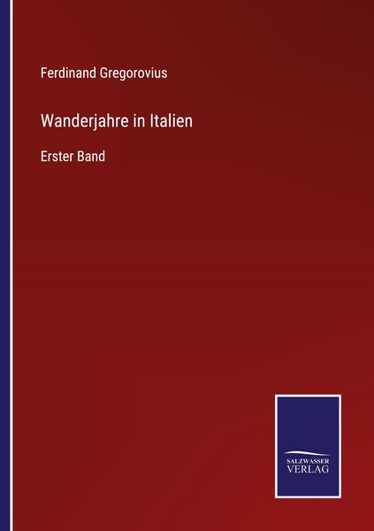 Wanderjahre in Italien, Taschenbuch von Ferdinand Gregorovius, Outlook, 9783375000462