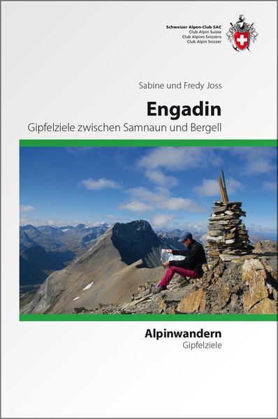 Engadin, Paperback von Sabine Joss , Fredy Joss, Weber Verlag AG - SAC-Verlag, 9783859023277
