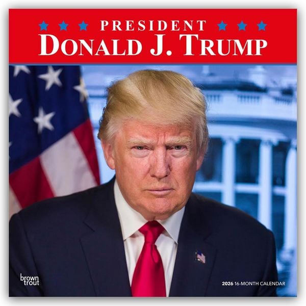 Produktbild: President Donald J. Trump &ndash; Pr&auml;sident Donald J. Trump 2026 &ndash; 16-Monatskalender