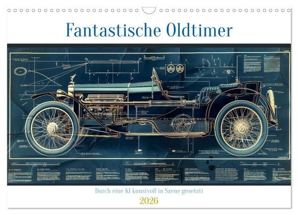 Fantastische Oldtimer (Wandkalender 2026 DIN A3 quer), CALVENDO Monatskalender