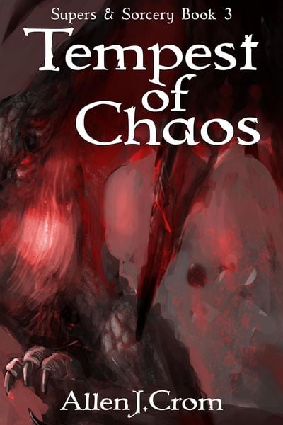 Produktbild: Tempest of Chaos (Supers & Sorcery, #3)
