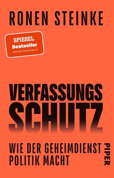 Verfassungsschutz, Taschenbuch von Ronen Steinke, Piper Taschenbuch, 978-3-492-32115-0