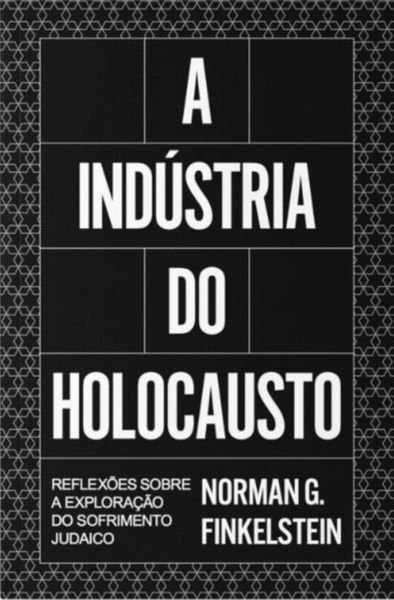 Produktbild: A ind&uacute;stria do Holocausto