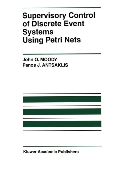 Produktbild: Supervisory Control of Discrete Event Systems Using Petri Nets