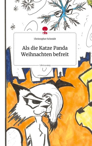 Produktbild: Als die Katze Panda Weihnachten befreit. Life is a Story - story.one