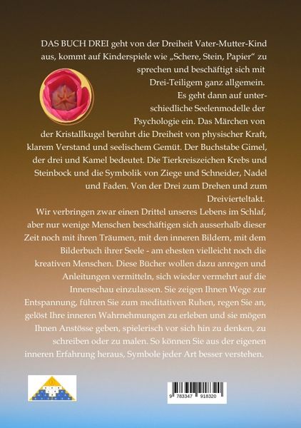 Produktbild: DAS BUCH DREI; Dreiteilung allgemein; Seelenmodelle der Psychologie, Grimm-M&auml;rchen von der Kristallkugel; Tierkreiszeichen Krebs und Steinbock;