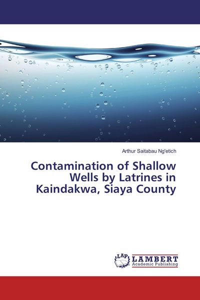 Produktbild: Contamination of Shallow Wells by Latrines in Kaindakwa, Siaya County