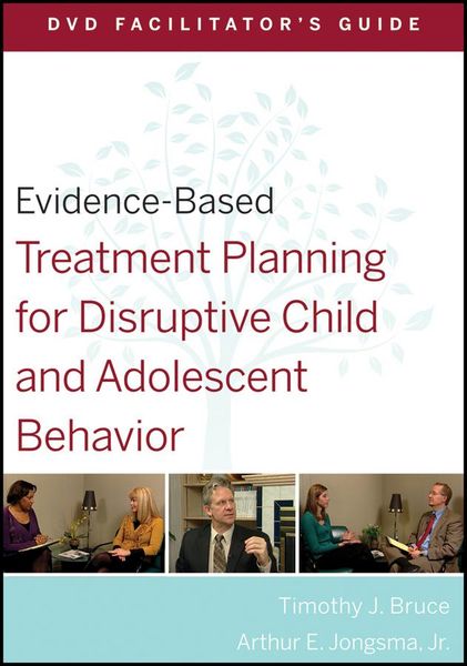 Produktbild: Evidence-Based Treatment Planning for Disruptive Child and Adolescent Behavior Facilitator's Guide