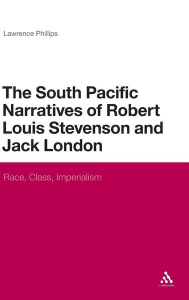 Produktbild: The South Pacific Narratives of Robert Louis Stevenson and Jack London