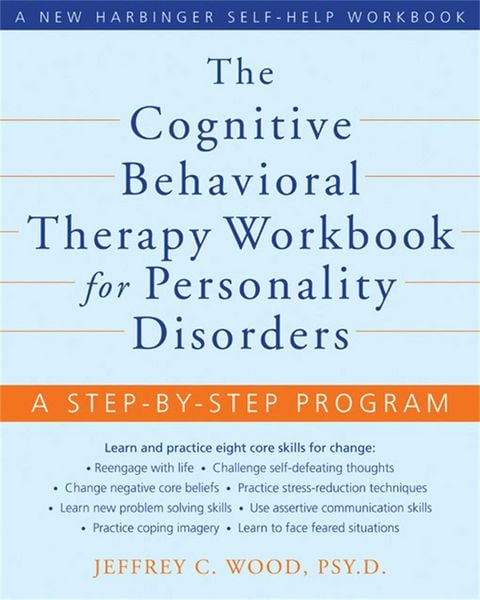 Produktbild: The Cognitive Behavioral Therapy Workbook for Personality Disorders