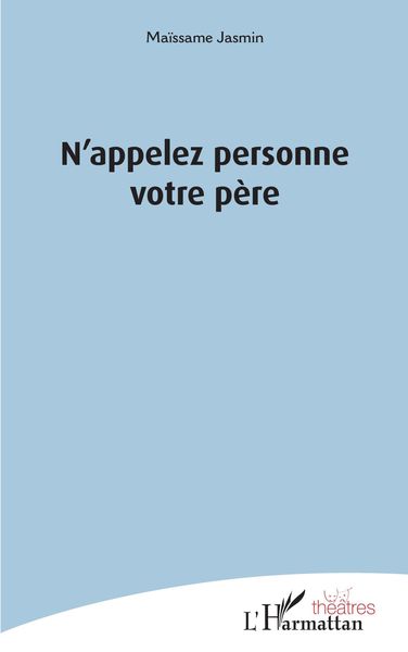 Produktbild: N'appelez personne votre p&egrave;re