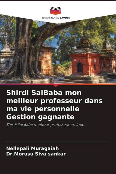 Produktbild: Shirdi SaiBaba mon meilleur professeur dans ma vie personnelle Gestion gagnante