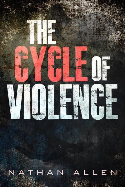 Produktbild: The Cycle Of Violence