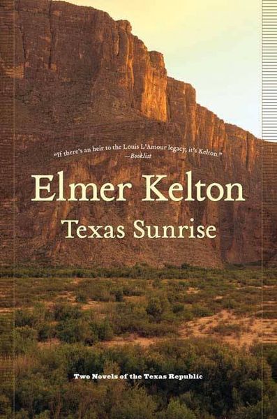 Produktbild: Texas Sunrise: Two Novels of the Texas Republic