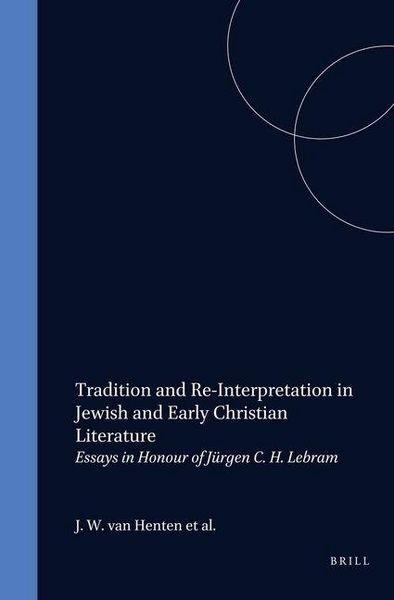 Produktbild: Tradition and Re-Interpretation in Jewish and Early Christian Literature