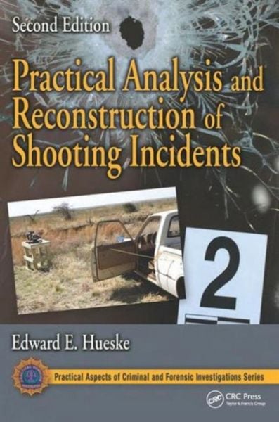 Produktbild: Practical Analysis and Reconstruction of Shooting Incidents