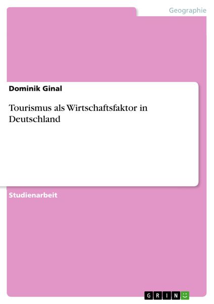 Produktbild: Tourismus als Wirtschaftsfaktor in Deutschland