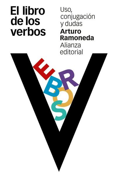Produktbild: El libro de los verbos : uso, conjugaci&oacute;n y dudas