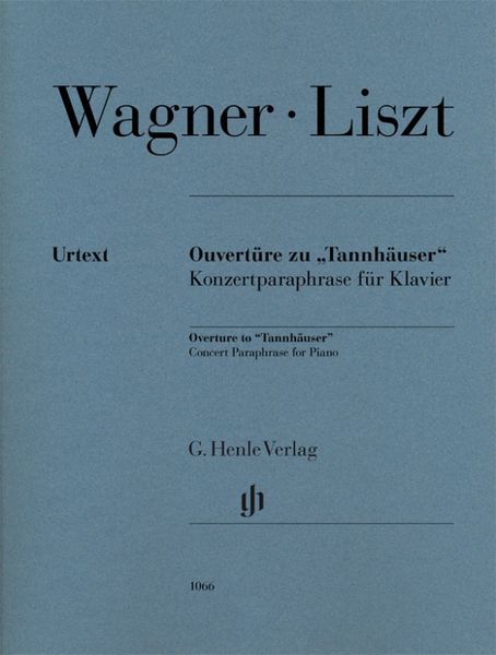 Produktbild: Franz Liszt - Ouvert&uuml;re zu &bdquo;Tannh&auml;user&ldquo;, Konzertparaphrase f&uuml;r Klavier