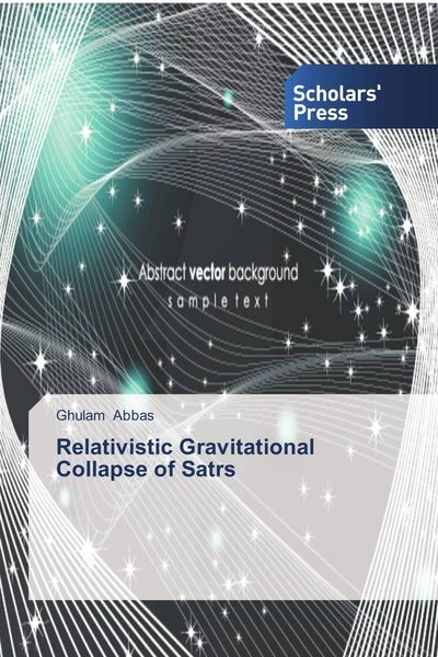 Produktbild: Relativistic Gravitational Collapse of Satrs