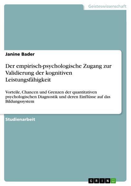 Produktbild: Der empirisch-psychologische Zugang zur Validierung der kognitiven Leistungsf&auml;higkeit