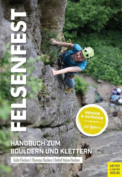 Felsenfest, Taschenbuch von Gabi Flecken , Theresa Flecken , Detlef Heise-Flecken, Meyer & Meyer, 9783840379154