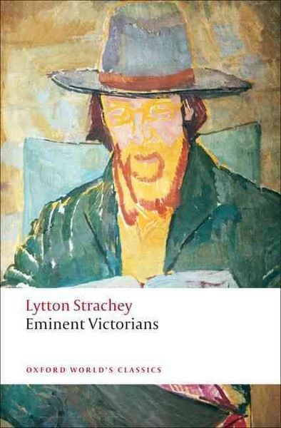 Eminent Victorians, Taschenbuch von Lytton Strachey, KNV Besorgung, 9780199555017