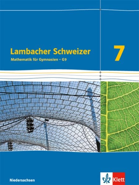 Lambacher Schweizer Mathematik 7 - G9. Ausgabe Niedersachsen, Gebundene Ausgabe von , Klett Schulbuchverlag, 978-3-12-733521-7