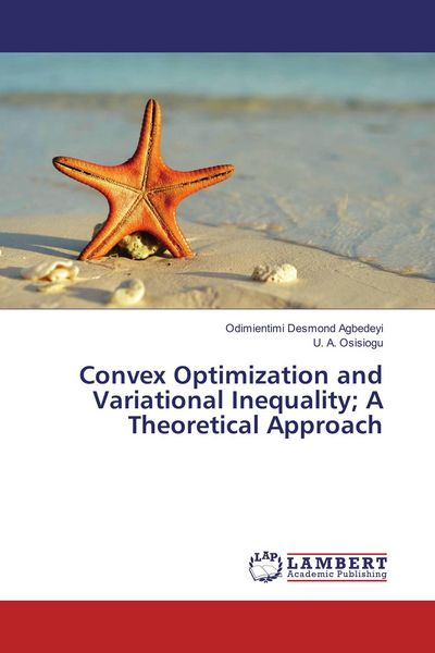 Produktbild: Convex Optimization and Variational Inequality; A Theoretical Approach