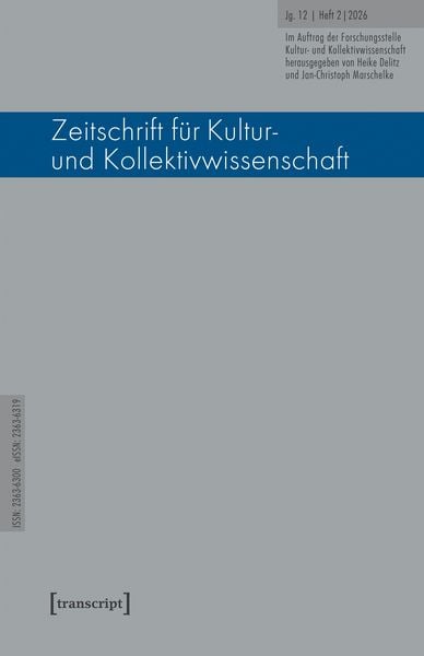 Produktbild: Zeitschrift f&uuml;r Kultur- und Kollektivwissenschaft