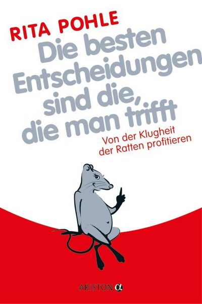 Produktbild: Die besten Entscheidungen sind die, die man trifft