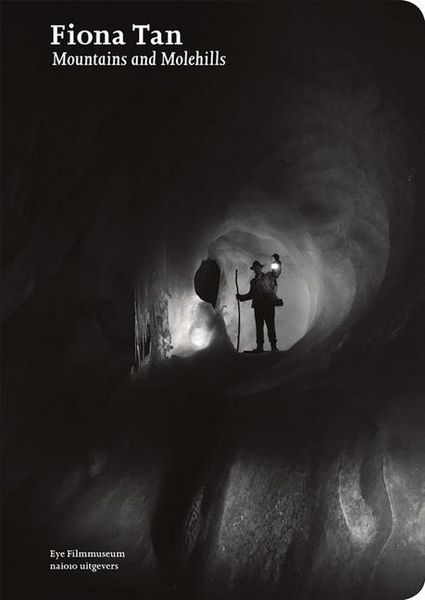 Produktbild: Fiona Tan: Mountains and Molehills