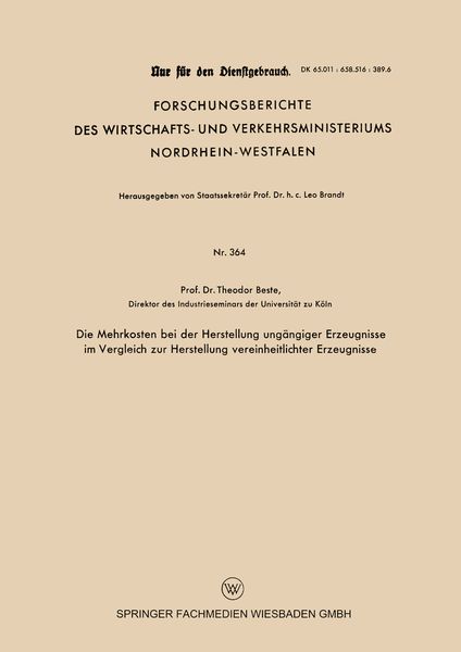Produktbild: Die Mehrkosten bei der Herstellung ung&auml;ngiger Erzeugnisse im Vergleich zur Herstellung vereinheitlichter Erzeugnisse