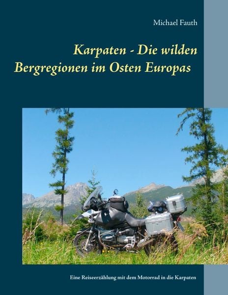 Produktbild: Karpaten - Die wilden Bergregionen im Osten Europas